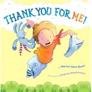 Thank You for Me! by Bauer, Marion  Dane; Stephenson, Kristina, 9780689857881
