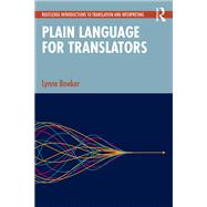Plain Language for Translators by Lynne Bowker, 9781032597881