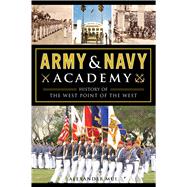 Army & Navy Academy by Mui, Alexander, 9781467137881