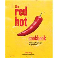 The Red Hot Cookbook by May, Dan; Cassidy, Peter, 9781849757881