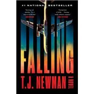 Falling A Novel by Newman, T. J., 9781982177881