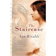 The Staircase by Rinaldi, Ann, 9780152167882