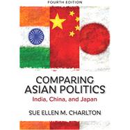 Comparing Asian Politics by Charlton, Sue Ellen M., 9780367097882