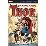 THOR EPIC COLLECTION: WAR OF THE PANTHEONS by DeFalco, Tom; Lee, Stan; Shooter, Jim; Frenz, Ron; Frenz, Ron, 9780785187882