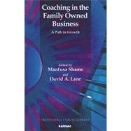 Coaching in the Family Owned Business by Shams, Manfusa; Lane, David A., 9781855757882