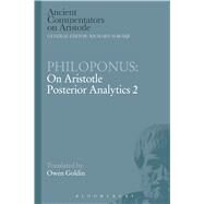 Philoponus: On Aristotle Posterior Analytics 2 by Philoponus, John; Goldin, Owen, 9780715637883