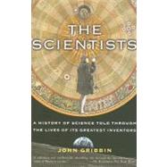 The Scientists A History of...,Gribbin, John; Hook, Adam,9780812967883