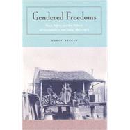 Gendered Freedoms by BERCAW, NANCY D., 9780813027883