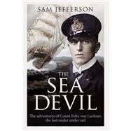 The Sea Devil by Jefferson, Sam, 9781472827883