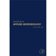 Advances in Applied Microbiology by Laskin; Gadd; Sariaslani, 9780123747884