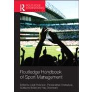 Routledge Handbook of Sport Management by Robinson; Leigh, 9780415587884