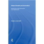 Urban Growth and Innovation by Van Oort, Frank G., 9781138357884