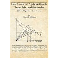 Land, Labour and Population Growth by Robinson, Warren C., 9781438947884