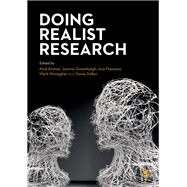 Doing Realist Research by Emmel, Nick; Greenhalgh, Joanne; Manzano, Ana; Monaghan, Mark; Dalkin, Sonia, 9781473977884