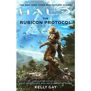 Halo: The Rubicon Protocol by Gay, Kelly, 9781982147884