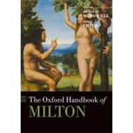The Oxford Handbook of Milton by McDowell, Nicholas; Smith, Nigel, 9780199697885