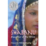 Shabanu Daughter of the Wind by STAPLES, SUZANNE FISHER, 9780307977885