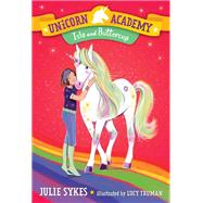 Unicorn Academy #12: Isla and Buttercup by Sykes, Julie; Truman, Lucy, 9780593307885