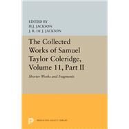 The Collected Works of Samuel Taylor Coleridge by Coleridge, Samuel Taylor; Jackson, H. J.; Jackson, J. R. De J., 9780691627885