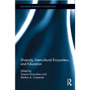 Diversity, Intercultural Encounters, and Education by Gontalves; Susana, 9781138107885