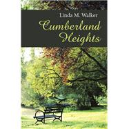 Cumberland Heights by Walker, Linda M., 9781512707885