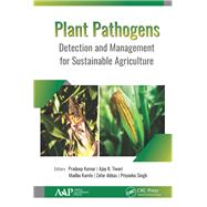 Plant Pathogens by Kumar, Pradeep; Tiwari, Ajay K.; Kamle, Madhu; Abbas, Zafar; Singh, Priyanka, 9781771887885