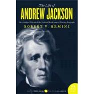 The Life of Andrew Jackson by Remini, Robert Vincent, 9780061807886