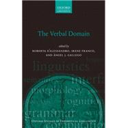 The Verbal Domain by D'Alessandro, Roberta; Franco, Irene; Gallego, Angel J., 9780198767886