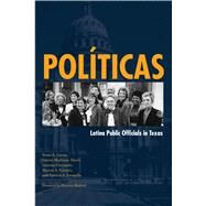 Politicas by Garcia, Sonia R.; Martinez-ebers, Valerie; Coronado, Irasema; Navarro, Sharon A.; Jaramillo, Patricia A., 9780292717886