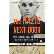 The Nazis Next Door by Lichtblau, Eric, 9780544577886