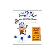 101 Classic Jewish Jokes by Menchin, Robert, 9780914457886