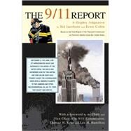 The 9/11 Report: A Graphic Adaptation by Jacobson, Sid, 9781417757886
