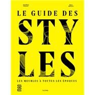 Le guide des styles by Jean-Pierre Constant; Marco Mencacci, 9782012407886