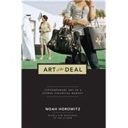 Art of the Deal by Horowitz, Noah, 9780691157887