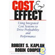 Cost & Effect by Kaplan, Robert S., 9780875847887