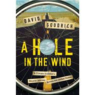 A Hole in the Wind by Goodrich, David, 9781681777887