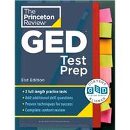Princeton Review GED Test Prep, 31st Edition 2 Practice Tests + Review & Techniques + Online Features by The Princeton Review, 9780593517888