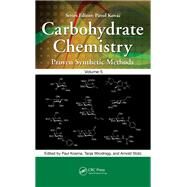 Carbohydrate Chemistry: Proven Synthetic Methods, Volume 5 by Kosma; Paul, 9780815367888
