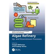 Algae Refinery by Sanjeet Mehariya, 9781032527888