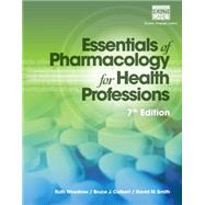 Essentials of Pharmacology for Health Professions by Woodrow, Ruth; Colbert, Bruce; Smith, David M., 9781285077888