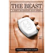 The Beast by Closs, Terrill Aaron, 9781508437888