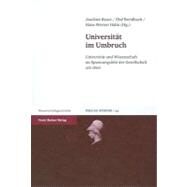 Universitat Im Umbruch by Bauer, Joachim; Breidbach, Olaf; Hahn, Hans-werner, 9783515097888