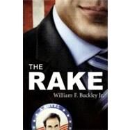 The Rake by Buckley, William F., Jr., 9780061257889