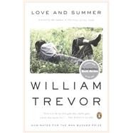 Love and Summer : A Novel by Trevor, William, 9780143117889