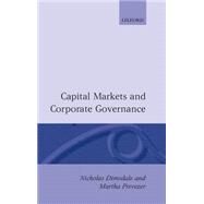 Capital Markets and Corporate Governance by Dimsdale, Nicholas; Prevezer, Martha, 9780198287889