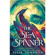The Sea Spinner by Johnson, Julie, 9780593817889