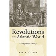 Revolutions in the Atlantic World by Klooster, Wim, 9780814747889
