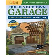 Build Your Own Garage Manual by Design America, Inc., 9781580117890