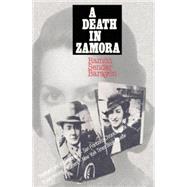 A Death In Zamora by Barayn, Ramn Sender, 9781588987891