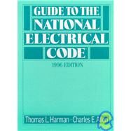 Guide to the National Electrical Code 1996 by Harman, Thomas L.; Allen, Charles E., 9780133017892